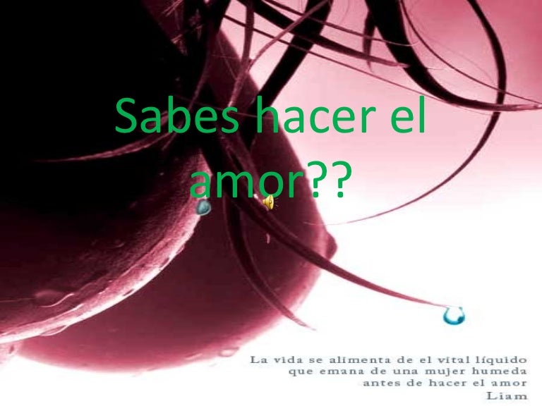 es bueno hacer el amor